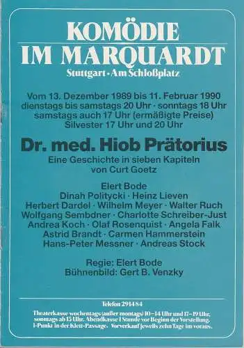 Altes Schauspielhaus und Komödie im Marquardt e.V. , Elert Bode, Klaus Engeroff: Programmheft Curt Goetz DR. MED. HIOB PRÄTORIUS 13. Dezember 1989 bis 11. Februar 1990 Komödie im Marquardt. 