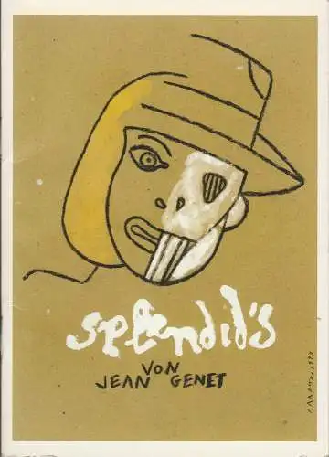 Schaubühne am Lehniner Platz, Wolfgang Wiens: Programmheft Uraufführung Jean Genet SPLENDID´S Premiere 9. März 1994 Spielzeit 1993 / 94. 