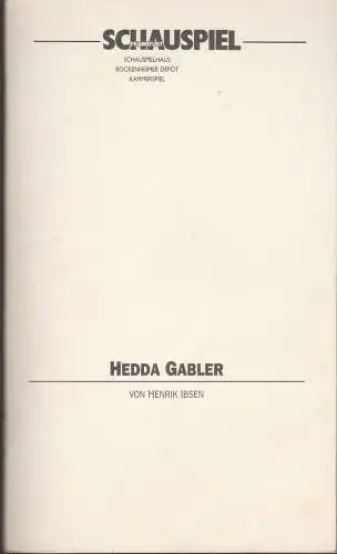 Schauspiel Frankfurt, Johannes Lomberg: Programmheft Henrik Ibsen HEDDA GABLER Premiere 21. Mai 1993 im Kammerspiel. 