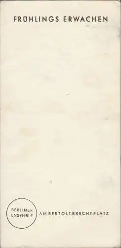 Berliner Ensemble am Bertolt-Brecht-Platz, Hans-Jochen Irmer: Programmheft Frank Wedekind FRÜHLINGS ERWACHEN Berliner Ensemble 1974. 