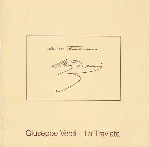 Niedersächsische Staatstheater Hannover, Hans-Peter Lehmann, Hans Jürgen Liedtke: Programmheft Giuseppe Verdi LA TRAVIATA Premiere 13.5.1989 Spielzeit 1988 / 89 Heft 7. 