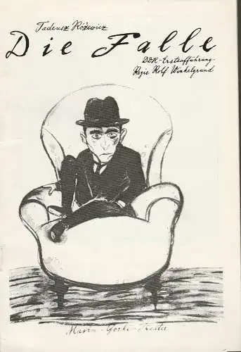 Maxim Gorki Theater, Albert Hetterle, Sylvia Marquardt, Karl-Heinz Drescher: Programmheft Tadeusz Rozewicz DIE FALLE Maxim Gorki Theater 26. September 1985. 