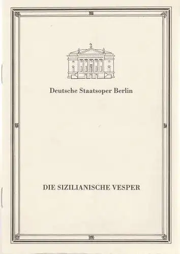 Deutsche Staatsoper Berlin, Manfred Haedler, Wilfried Werz, Ilse Winter, Jutta Dudziak: Programmheft Giuseppe Verdi DIE SIZILIANISCHE VESPER 26. November 1988. 
