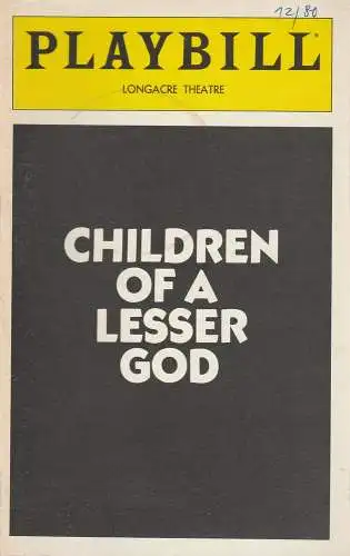 Playbill, LONGACRE THEATRE: Programmheft CHILDREN OF A LESSER GOD December 1980 Playbill, LONGACRE THEATRE. 