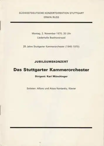 Südwestdeutsche Konzertdirektion Stuttgart, Erwin Russ: Programmheft Jubiläumskonzert DAS STUTTGARTER KAMMERORCHESTER 2. November 1970 Liederhalle Beethovensaal. 