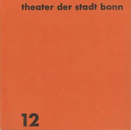 Theater der Stadt Bonn, Karl Pempelfort, Manfred Klein: Programmheft Richard Wagner TANNHÄUSER UND DER SÄNGERKRIEG AUF DER WARTBURG Spielzeit 1967 / 68 Heft 12. 