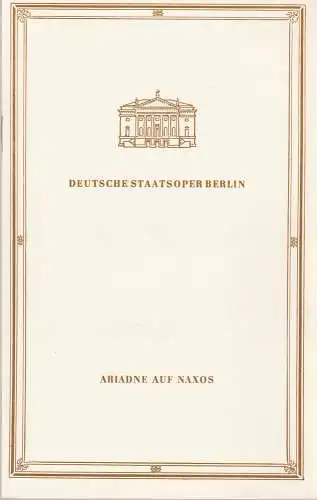 Deutsche Staastoper Berlin, Günter Rimkus, Wilfried Werz: Programmheft Wiederaufnahme Richard Strauss ARIADNE AUF NAXOS 11. September 1987. 