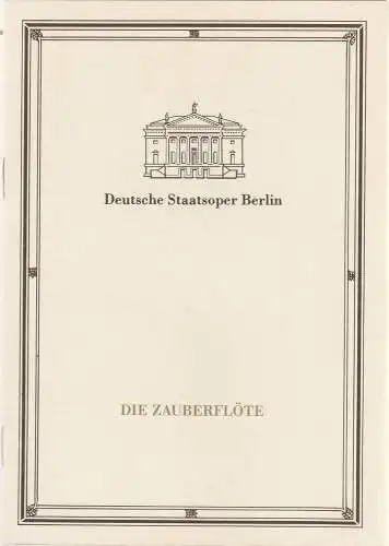 Deutsche Staatsoper Berlin, Janos Liebner, Wilfried Werz: Programmheft Wolfgang Amadeus Mozart DIE ZAUBERFLÖTE 12. April 1989. 