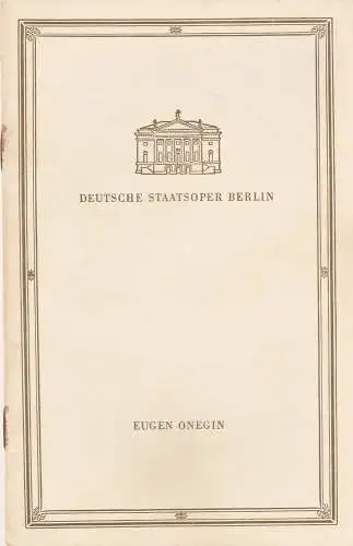 Deutsche Staatsoper Berlin,Werner Otto: Programmheft Peter Iljitsch Tschaikowski EUGEN ONEGIN 28. Januar 1959. 