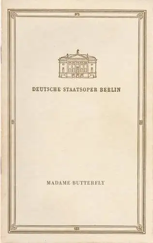 Deutsche Staatsoper Berlin, Werner Otto,Wolfgang Würfel: Programmheft Giacomo Puccini MADAME BUTTERFLY 27. Mai 1958. 