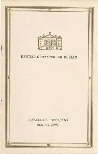 Deutsche Staatsoper Berlin,Werner Otto, Günter Rimkus, Hans Baltzer: Programmheft CAVALLERIA RUSTICANA / DER BAJAZZO 22. Juni 1958. 