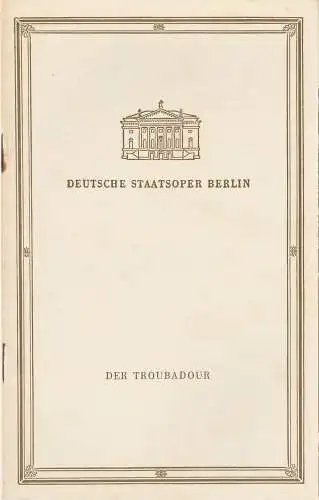 Deutsche Staatsoper Berlin, Werner Otto: Programmheft Giuseppe Verdi DER TROUBADOUR 2. Juli 1958. 