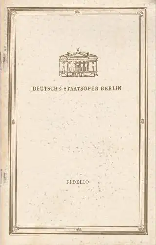 Deutsche Staatsoper Berlin, Werner Otto: Programmheft Ludwig van Beethoven FIDELIO 16. Juli 1958. 