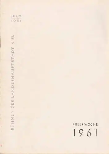 Bühnen der Landeshauptstadt Kiel, Hans-Georg Rudolph, Hans Niederauer, Philipp Blessing: Programmheft Richard Wagner DIE WALKÜRE 25. Juni 1961 Spielzeit 1960 / 61. 