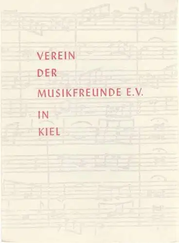 Verein der Musikfreunde e. V. in Kiel: Programmheft 6. SINFONIEKONZERT 8. Februar 1960 Stadtheater Kiel. 