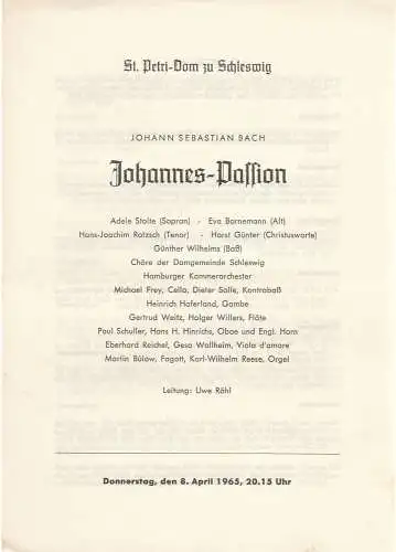 St. Petri-Dom zu Schleswig: Programmheft Johann Sebastian Bach JOHANNES-PASSION 8. April 1965. 