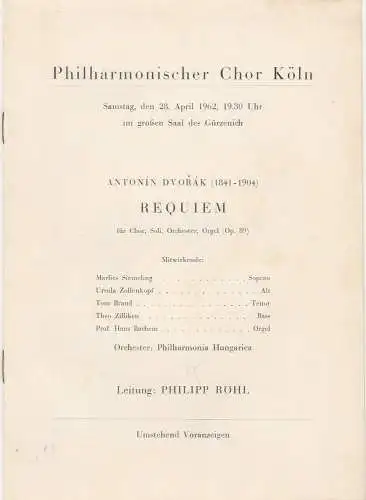 Philharmonischer Chor Köln: Programmheft Anton Dvorak REQUIEM 28. April 1962 großer Saal des Gürzenich. 