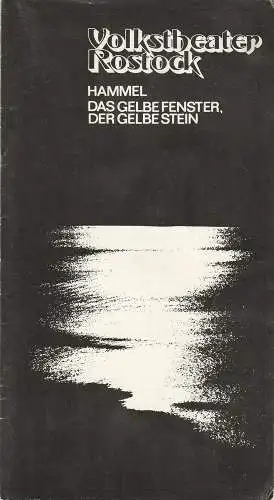 Volkstheater Rostock, Deutsche Demokratische Republik, Hanns Anselm Perten, Eva Zapf, Georg Hülsse: Programmheft Urauf. Claus Hammel DAS GELBE FENSTER Volkstheater Rostock 1977. 