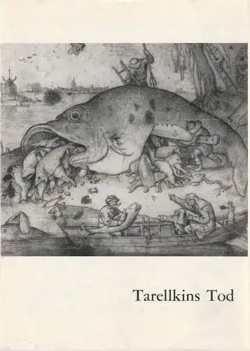 Schaubühne am Halleschen Ufer -Zeitgenössisches Theater, L. Langenscheidt, J. Schnitthelm, K. Weiffenbach, Dieter Sturm: Programmheft Alexander Ssuchowo-Kobylin TARELLKINS TOD Schaubühne 1964. 