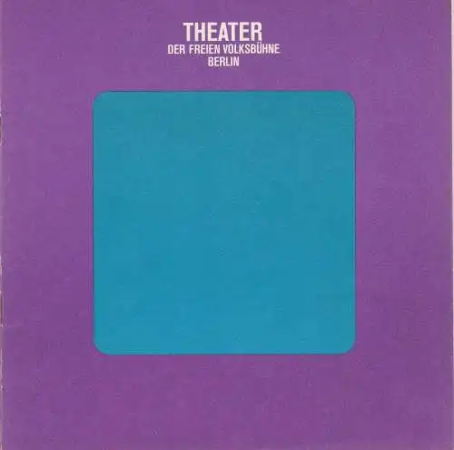 Theater Freie Volksbühne Berlin, Michael Schindlbeck, Jürgen Spohn: Programmheft Dieter Forte MARTIN LUTHER & THOMAS MÜNZER Premiere 30. März 1971. 