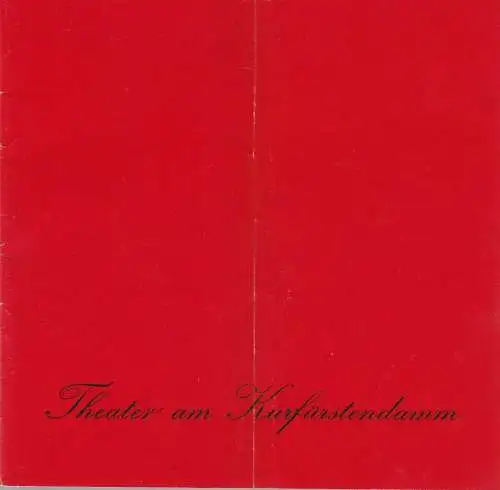 Theater Am Kurfürstendamm, Brigitte Wölffer-Wenkel, Knut Lehmann, Ilse Buhs ( Probenfotos ): Programmheft Maurice Hennequin / Paul Bilhaud IN DER HÖHLE DES LÖWEN September 1981 Spielzeit 1981 / 82. 