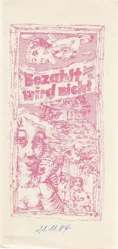 Berliner Ensemble: Programmheft Dario Fo BEZAHLT WIRD NICHT Premiere 15. Dezember 1978. 