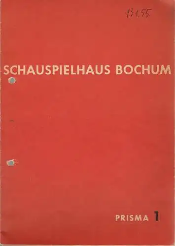 Schauspielhaus Bochum, Hans Schalla, Hans Peter Doll, Max Fritzsche, Grete Hamer ( Fotos ): Programmheft William Shakespeare DIE ZÄHMUNG DER WIDERSPENSTIGEN Spielzeit 1954 / 55 Prisma 1. 