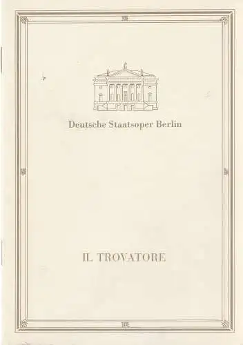 Deutsche Staatsoper Berlin, Manfred Haedler, Carsten Gille, Rolf Kanzler, Christine Schäfer: Programmheft Giuseppe Verdi IL TROVATORE ca. 1990. 