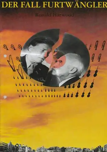 Konzertdirektion Landgraf, Michael Schmidt, Birgit Landgraf, Bernd Böhner ( Szenenfotos ): Programmheft Ronald Harwood DER FALL FURTWÄNGLER Stadttheater Amberg 2001. 