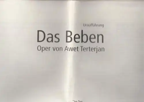 Staatstheater am Gärtnerplatz, Klaus Schulz, Konrad Kuhn, Josef Saba: Programmheft Urauff. Arwet Terterjan DAS BEBEN Staatsthe.  am Gärtnerplatz 2003. 