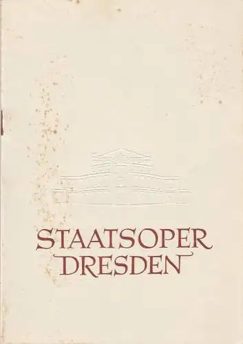Staatsoper Dresden, Heinrich Allmeroth, Eberhard Sprink: Programmheft Ludwig van Beethoven FIDELIO Spielzeit 1948 / 49 Heft Reihe A Nr. 9. 