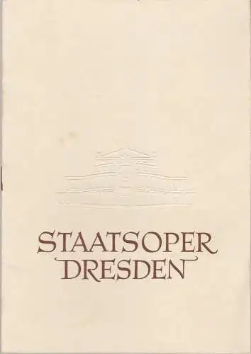 Staatsoper Dresden, Heinrich Allmeroth, Eberhard Sprink: Programmheft Giuseppe Verdi AIDA 14. Januar 1957 Großes Haus Spielzeit 1956 / 57 Heft Reihe A Nr. 1. 