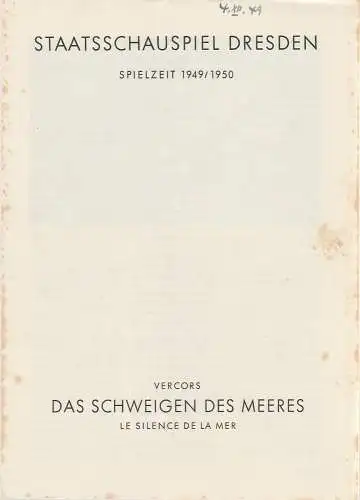 Staatsschauspiel Dresden, Guido Reif: Programmheft Vercors DAS SCHWEIGEN DES MEERES Spielzeit 1949 / 50 Heft 3. 