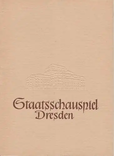 Staatsschauspiel Dresden, Heinrich Allmeroth, Heinz Pietzsch: Programmheft Uraufführung Hans Lucke DER KELLER Staatsschauspiel Dresden 1957. 