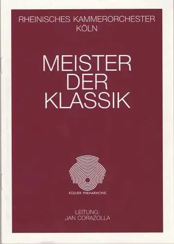 Rheinisches Kammerorchester Köln: Programmheft MEISTER DER KLASSIK Konzert 1 10. Oktober 1991 Kölner Philharmonie. 