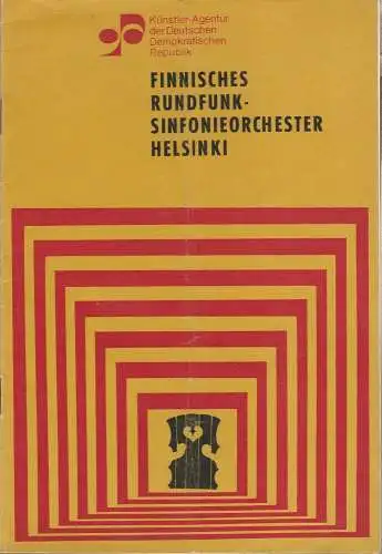 Künstler-Agentur der Deutschen Demokratischen Republik, Eberhardt Klemm, Otto Kummert: Programmheft FINNISCHES RUNDFUNK-SINFONIEORCHESTER HELSINKI 1969. 