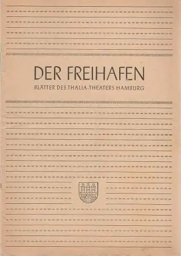 Thalia-Theater Hamburg, Willy Maertens, Albert Dambek, Conrad Kayser: Programmheft C. Goetz DER LÜGNER UND DIE NONNE Der Freihafen Thalia-Theater 1948. 