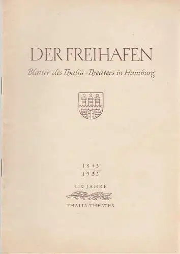 Thalia-Theater Hamburg, Willy Maertens, Albert Dambek, Conrad Kayser: Programmheft Noel Coward DIE MARQUISE Der Freihafen Thalia-Theater 1953. 