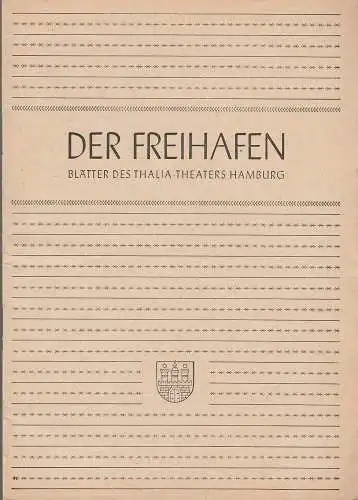Thalia-Theater Hamburg, Willy Maertens, Albert Dambek, Conrad Kayser: Programmheft Roger Ferdinand SIE TRAFEN SICH WIEDER Der Freihafen Spielzeit 1948 / 49 Heft 9. 