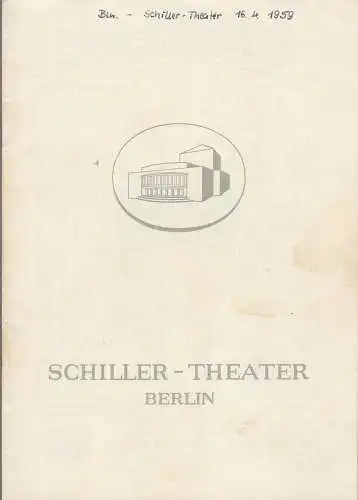 Schiller-Theater, Boleslaw Barlog, Albert Beßler: Programmheft Jean Giraudoux IMPROMPTU und DER APOLLO VON BELLAC Spielzeit 1958 / 59 Heft Heft 72. 