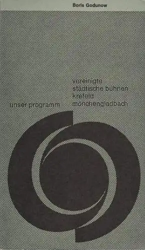 Vereinigte Städtische Bühnen Krefeld - Mönchengladbach, Joachim Fontheim, Burkhard Heinrichsen, Jürgen Fischer, Hans Neufels: Programmheft  Modest Mussorgski BORIS GODUNOW Spielzeit 1967 / 68 Heft 1. 
