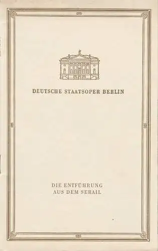 Deutsche Staatsoper Berlin, Werner Otto: Programmheft Wolfgang Amadeus Mozart DIE ENTFÜHRUNG AUS DEM SERAIL 28. Oktober 1957. 