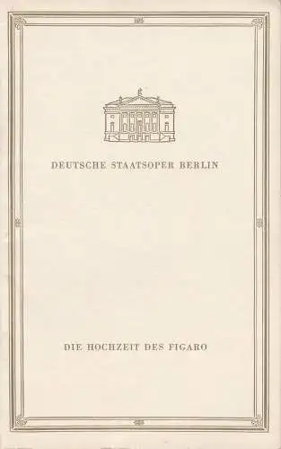 Deutsche Staatsoper Berlin, Werner Otto: Programmheft Wolfgang Amadeus Mozart DIE HOCHZEIT DES FIGARO 27. Oktober 1966. 