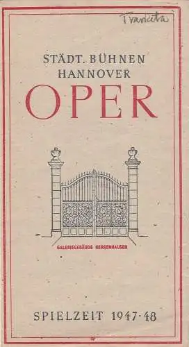 Städtische Bühnen Hannover, Städtisches Reklameamt Hannover: Programmheft Giuseppe Verdi LA TRAVIATA 2. April 1948 Spielzeit 1947 / 48. 