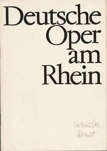 Deutsche Oper am Rhein-Theatergemeinschaft Düsseldorf Duisburg, Grischa Barfuss, Rolf Trouwborst, Manfred von Stein: Programmheft Friedrich Smetana DIE VERKAUFTE BRAUT Premiere 28. Januar 1968 Spielzeit 1967 / 68. 