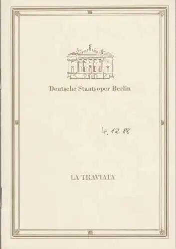 Deutsche Staatsoper Berlin, Deutsche Demokratische Republik, Manfred Haedler, Rudolf Grüttner, Wolfgang Jerzak, Rolf Kanzler, Lutz Collberg: Programmheft Giuseppe Verdi LA TRAVIATA 4. Dezember 1988. 