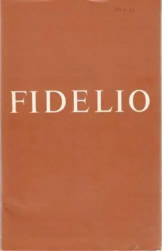 Deutsche Staatsoper Berlin, Deutsche Demokratische Republik, Günter Rimkus, Karl-Heinz Drescher: Programmheft Ludwig van Beethoven FIDELIO 30. April 1980. 