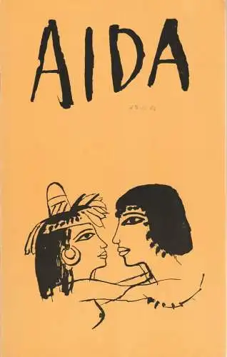 Deutsche Staatsoper Berlin, Deutsche Demokratische Republik, Eberhard Streul, Volker Pfüller, Karl-Heinz Drescher: Programmheft Giuseppe Verdi AIDA 29. November 1981. 