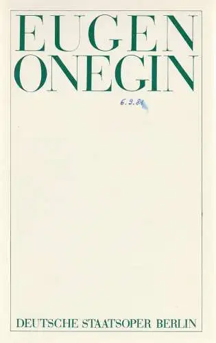 Deutsche Staatsoper Berlin, Deutsche Demokratische Republik, Eberhard Streul, Wilfried Werz, Wolfgang Jerzak, Rolf Kanzler: Programmheft Peter Iljitsch Tschaikowsky EUGEN ONEGIN ca. 1980 / 81. 