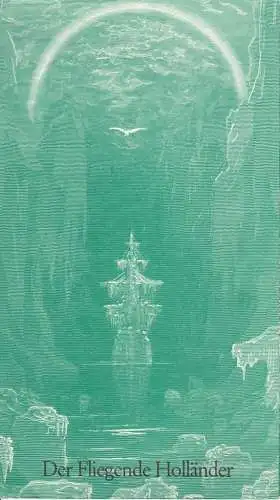 Staatstheater Braunschweig, Christoph Groszer, Helmar Harald Fischer, Dierk Rabin: Programmheft R. Wagner DER FLIEGENDE HOLLÄNDER Staatstheater Braunschweig 1974. 